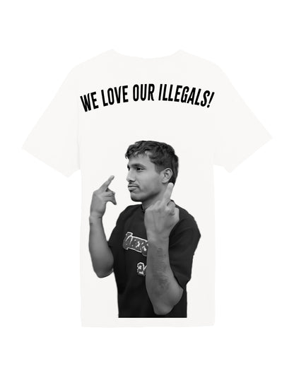 I LOVE ILLEGALS